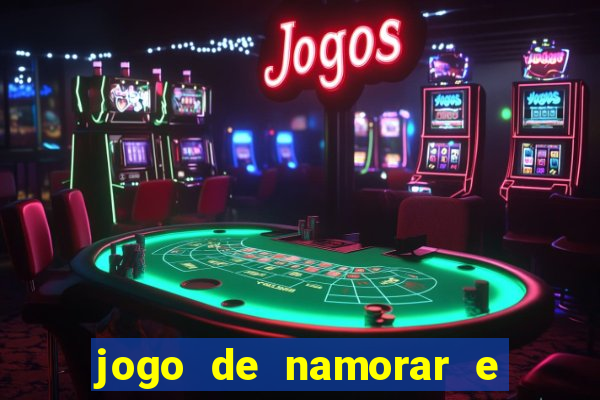 jogo de namorar e fazer filho